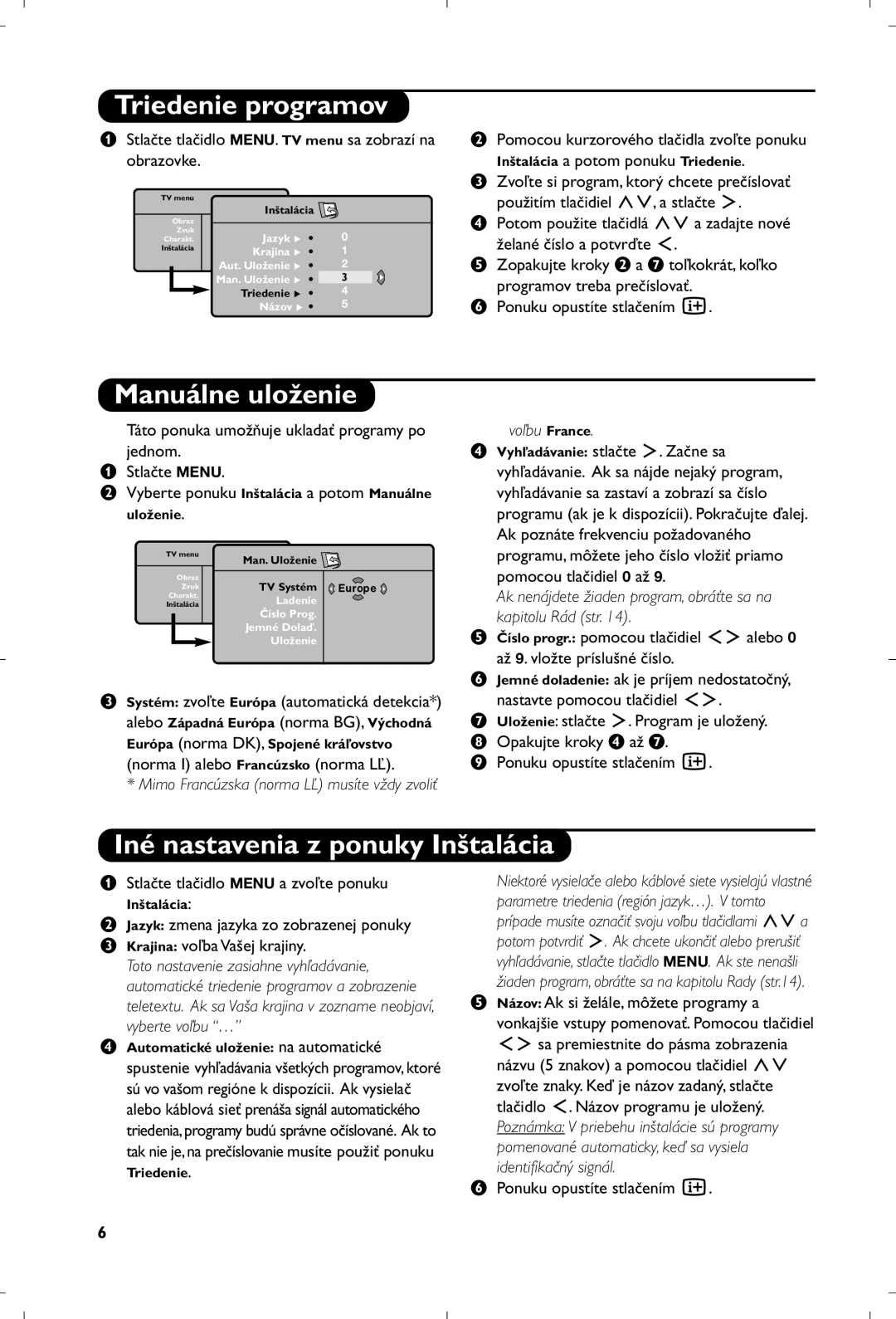 Philips 15PF5120/58 manual Triedenie programov, Manuálne uloženie, Iné nastavenia z ponuky Inštalácia, Voľbu France 