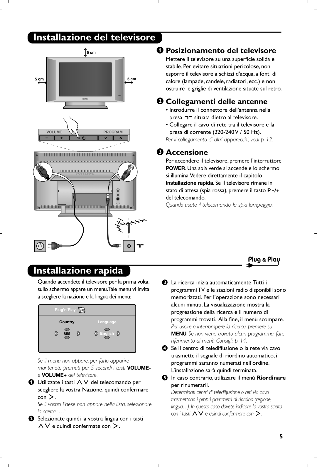 Philips 15PF5120/58 manual Installazione del televisore, Installazione rapida, Posizionamento del televisore, Accensione 