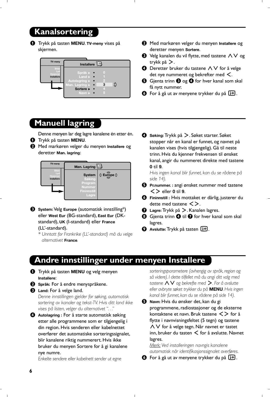 Philips 15PF5120/58 manual Kanalsortering, Manuell lagring, Andre innstillinger under menyen Installere 