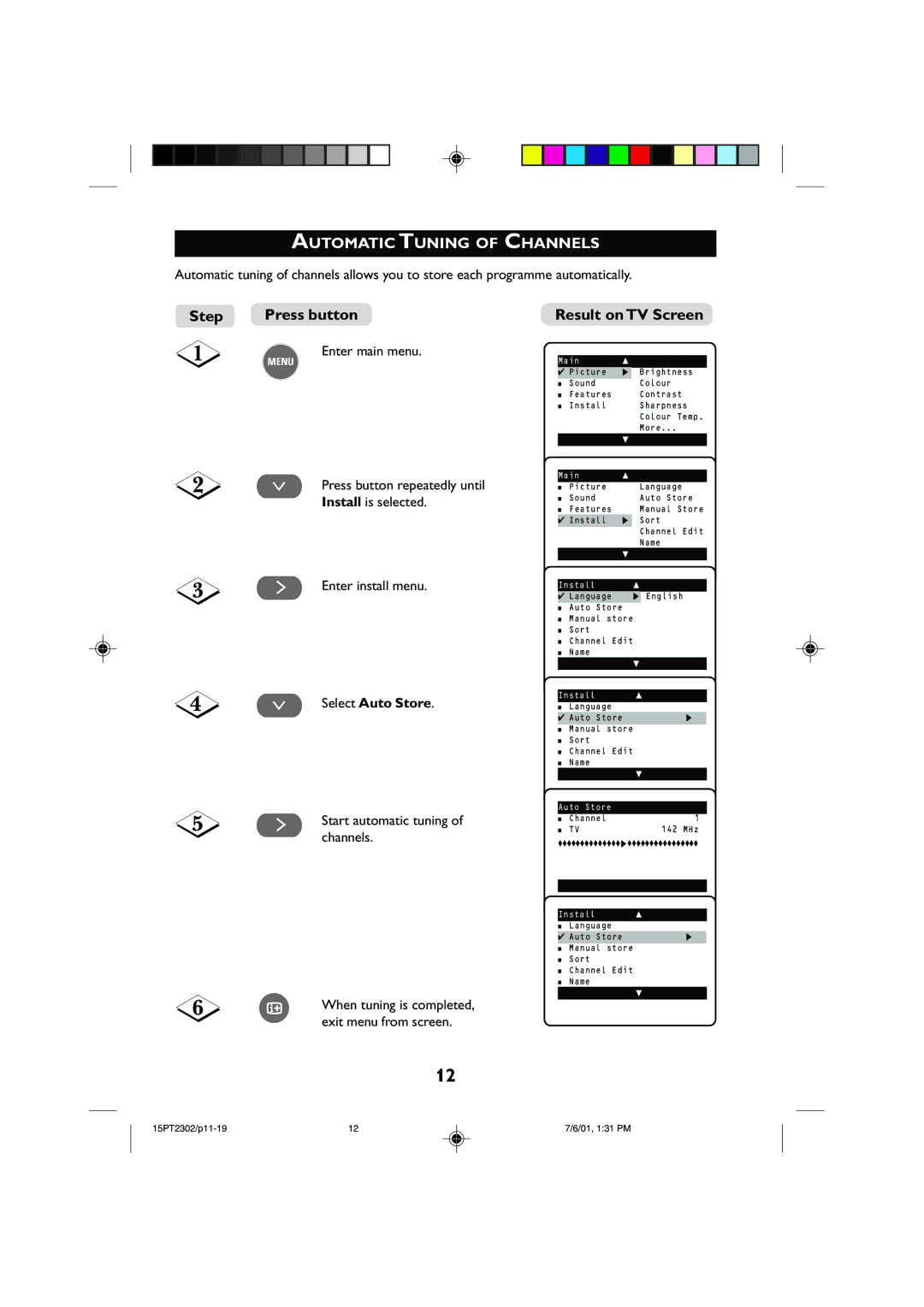 Philips 15PT2302 operating instructions Automatic Tuning of Channels, Result on TV Screen, ¸ Select Auto Store 