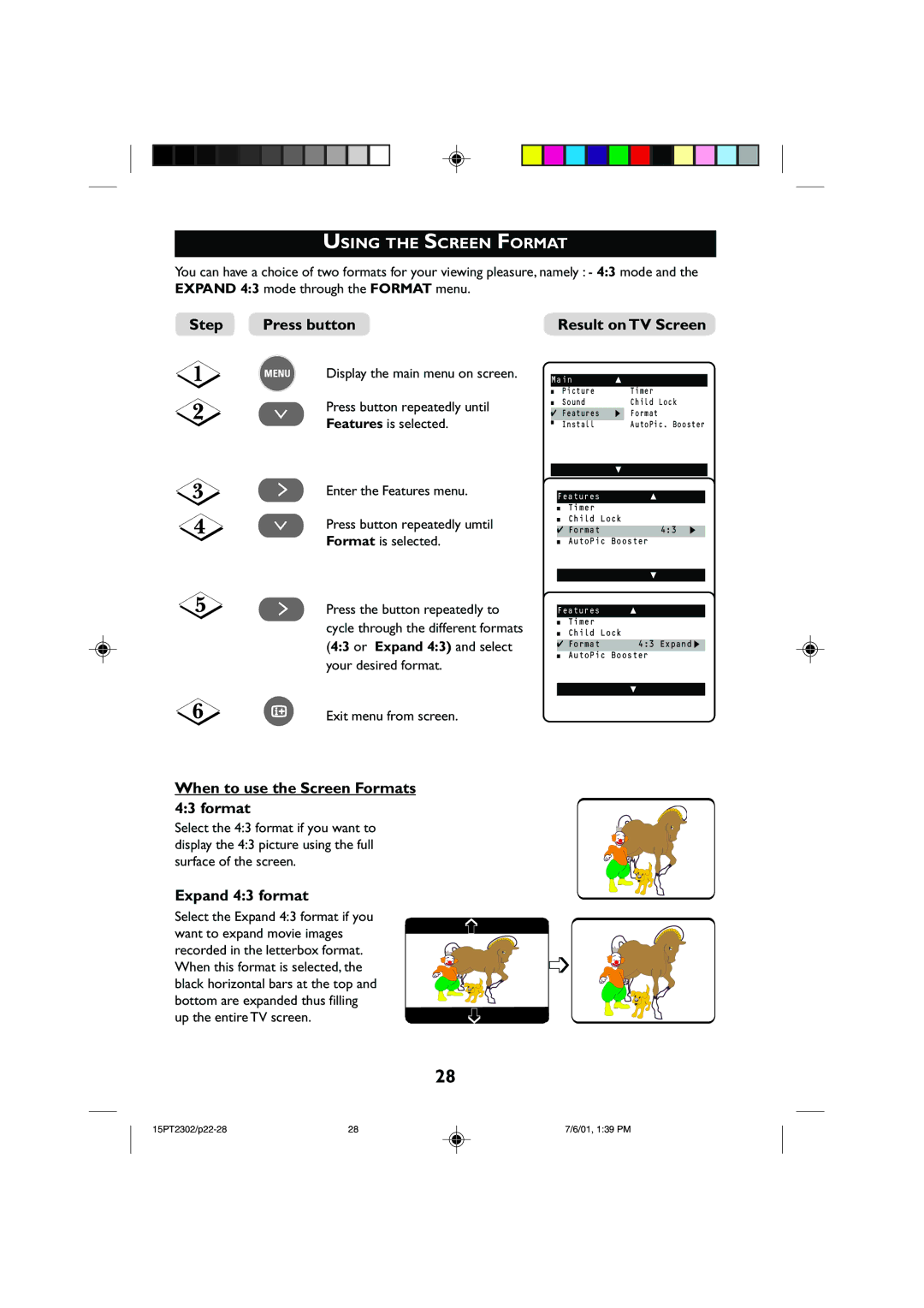 Philips 15PT2302 operating instructions Using the Screen Format, When to use the Screen Formats, Expand 43 format 