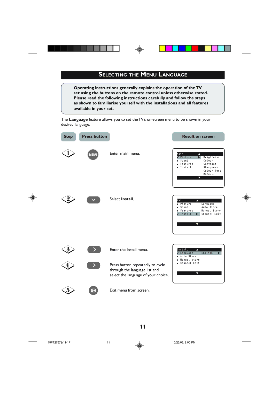 Philips 15PT2767 operating instructions Selecting the Menu Language, Step Press buttonResult on screen 