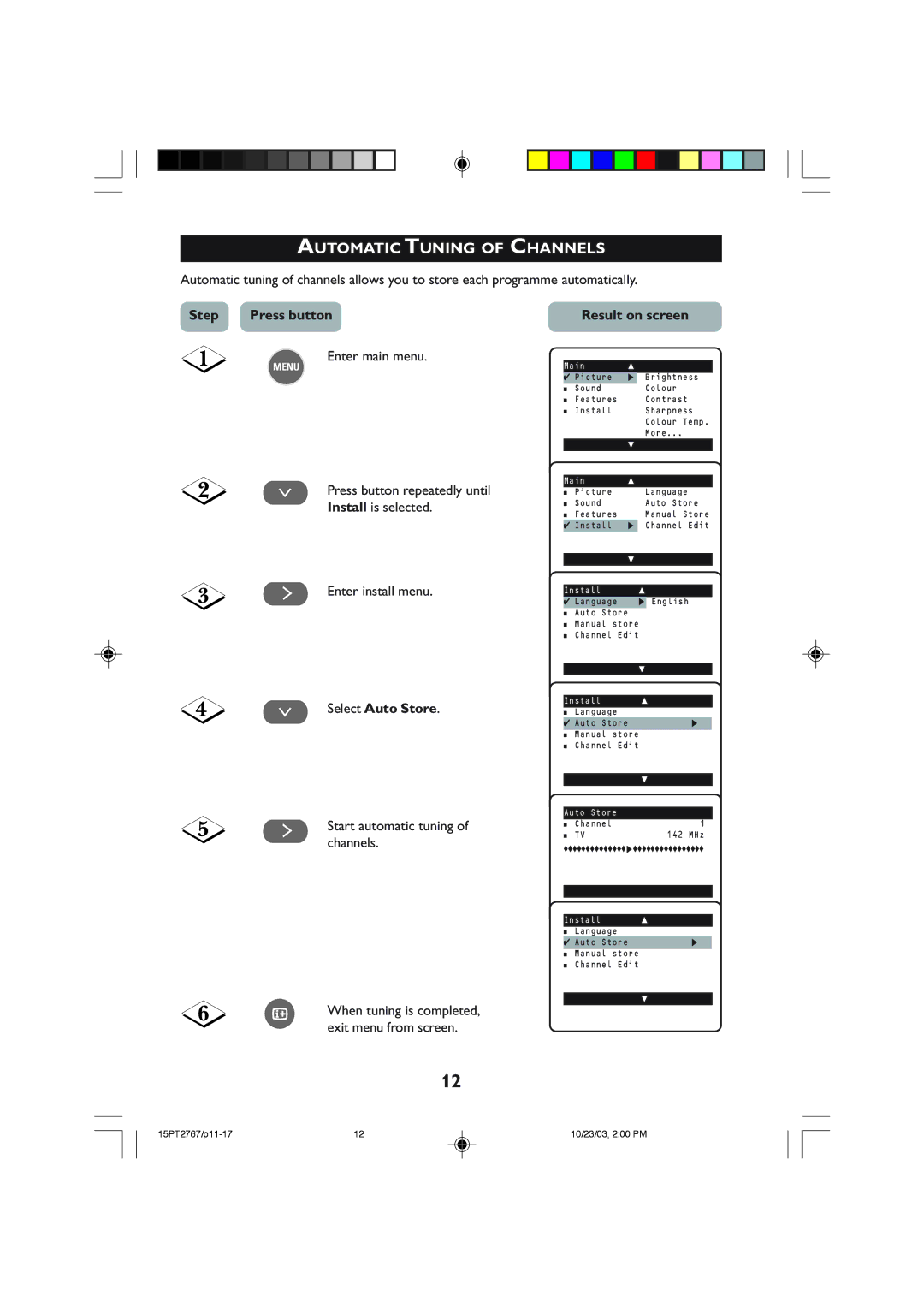 Philips 15PT2767 operating instructions Automatic Tuning of Channels, Step, ¸ Select Auto Store, Result on screen 