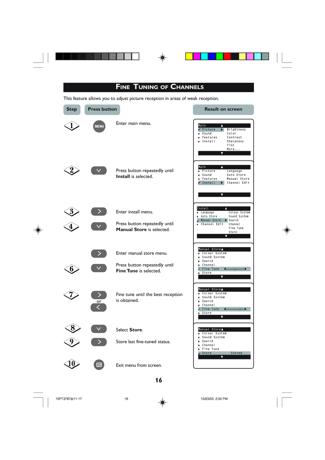 Philips 15PT2767 Fine Tuning of Channels, ¸ Press button repeatedly until Install is selected, Enter install menu 