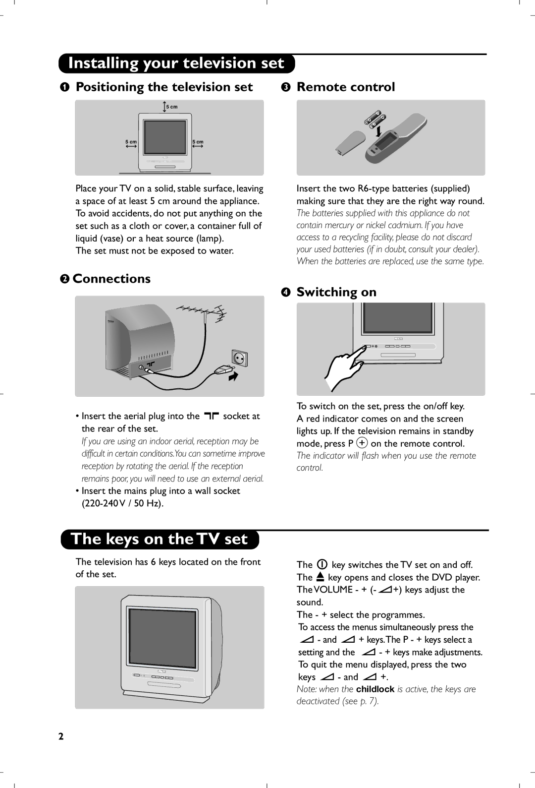 Philips 15PT6807/01 Installing your television set, Keys on the TV set, Positioning the television set Remote control 