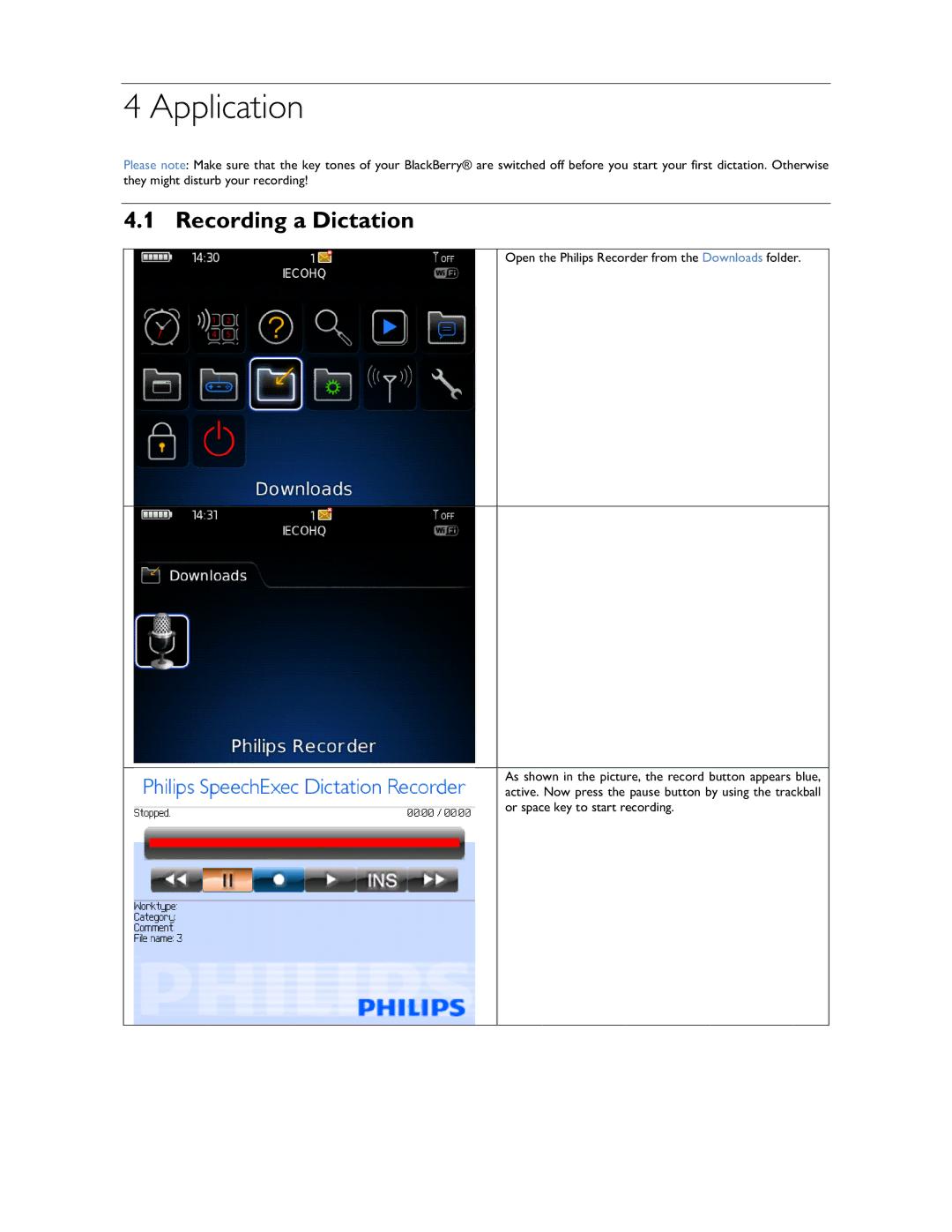 Philips 1.6.0.0 user manual Application, Recording a Dictation 