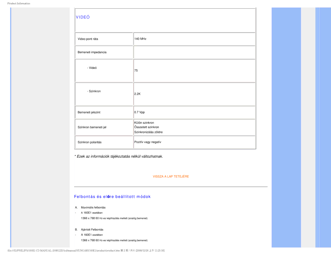 Philips 1.60E+03 user manual Videó, Felbontás és előre beállított módok 