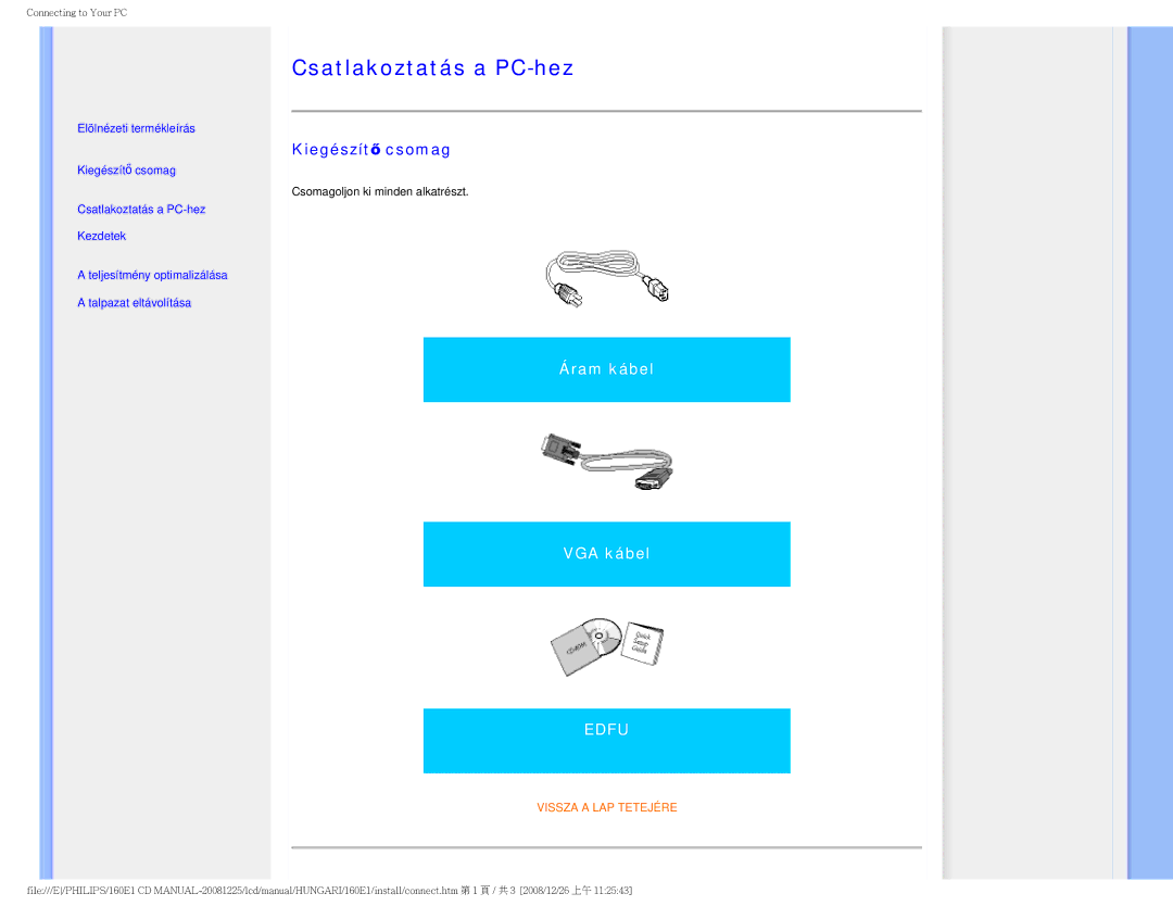 Philips 1.60E+03 user manual Csatlakoztatás a PC-hez, Kiegészítő csomag 