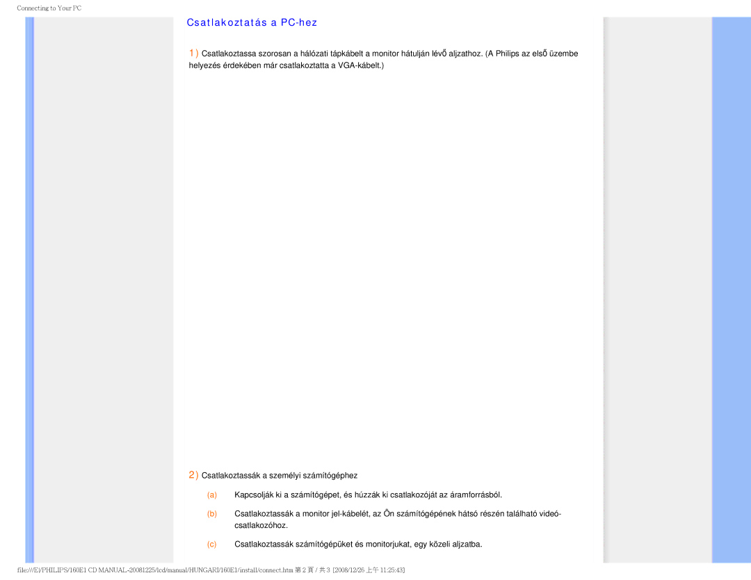 Philips 1.60E+03 user manual Csatlakoztatás a PC-hez 