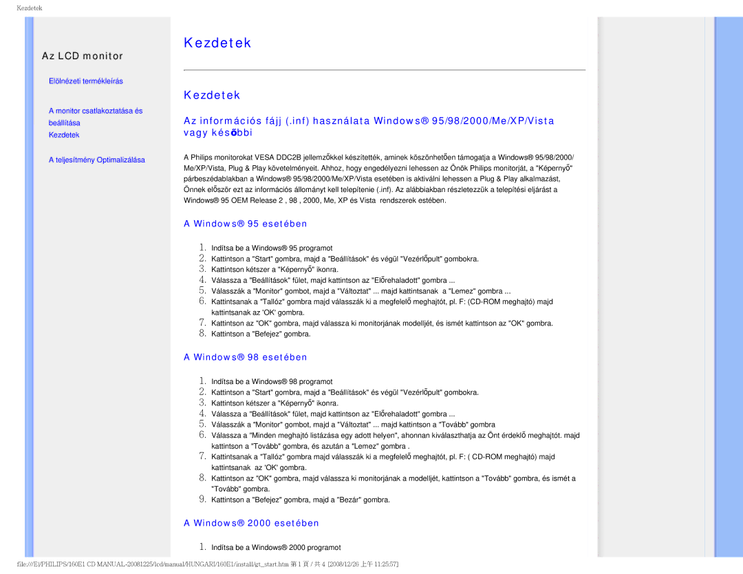 Philips 1.60E+03 user manual Kezdetek, Windows 95 esetében, Windows 98 esetében, Windows 2000 esetében 
