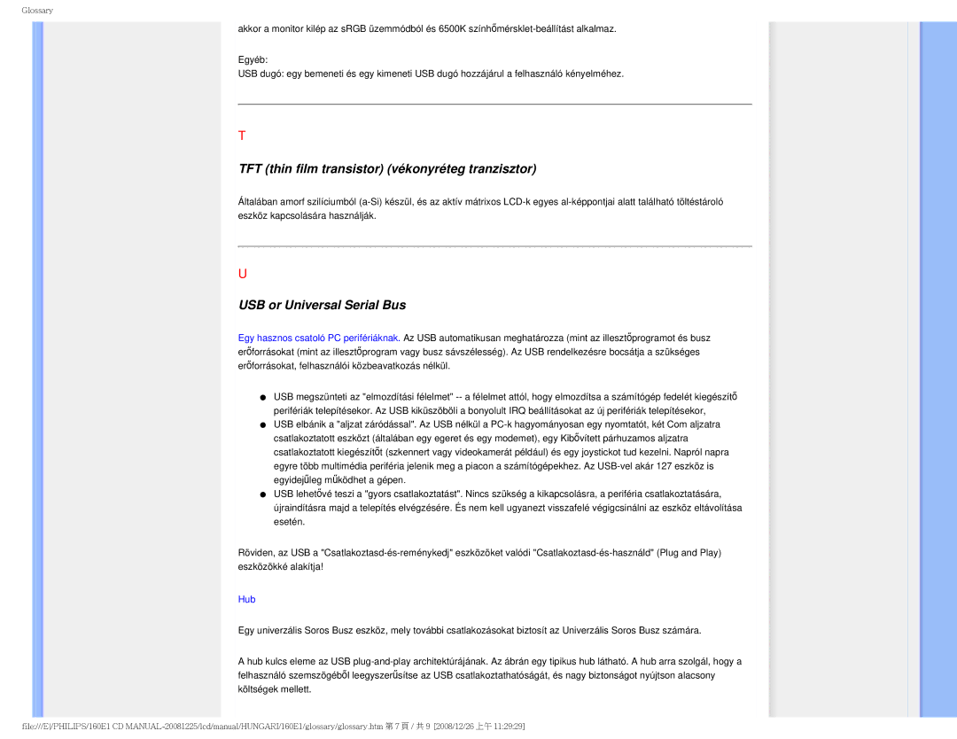 Philips 1.60E+03 user manual TFT thin film transistor vékonyréteg tranzisztor, USB or Universal Serial Bus 