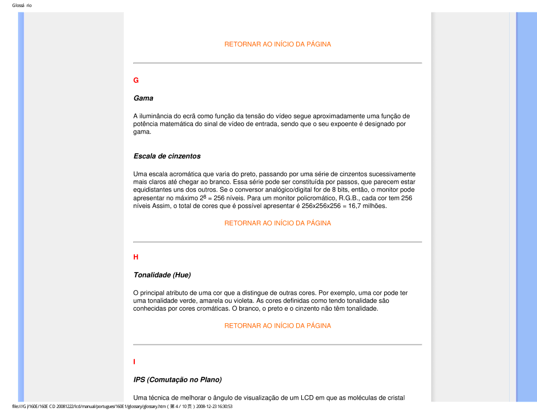 Philips 160EI user manual Gama, Escala de cinzentos, Tonalidade Hue, IPS Comutação no Plano 