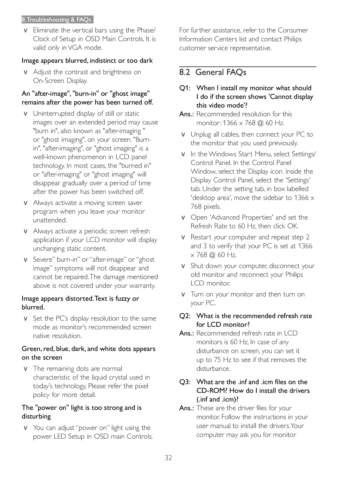 Philips 166V3L General FAQs, Image appears blurred, indistinct or too dark, Power on light is too strong and is disturbing 