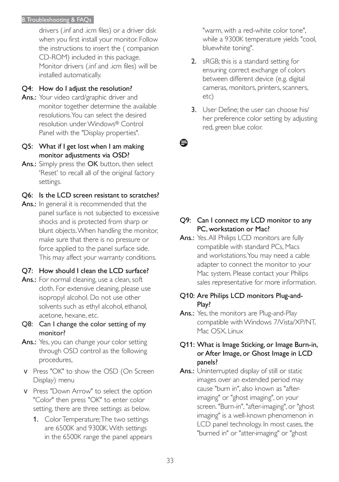 Philips 166V3L user manual Q4 How do I adjust the resolution?, Q6 Is the LCD screen resistant to scratches? 