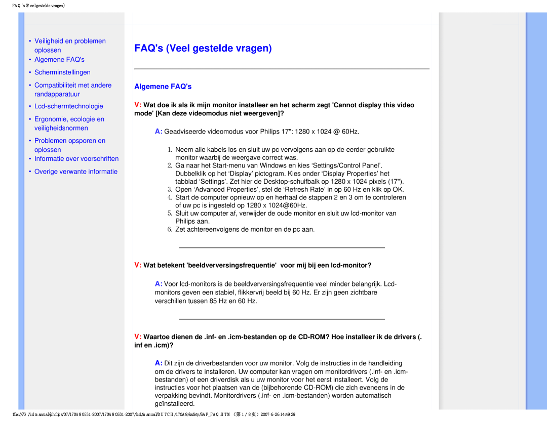 Philips 170A8 user manual FAQs Veel gestelde vragen, Veiligheid en problemen oplossen Algemene FAQs Scherminstellingen 