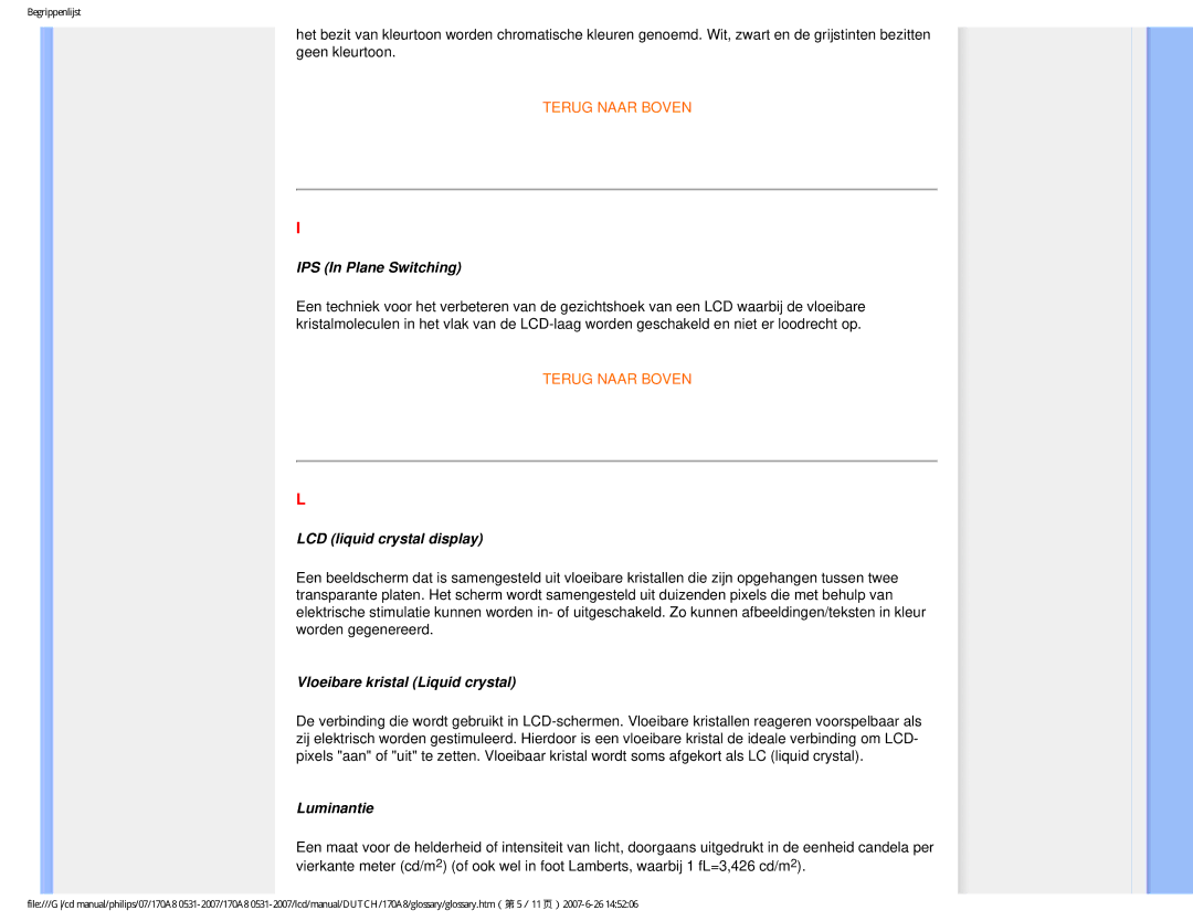 Philips 170A8 user manual IPS In Plane Switching, LCD liquid crystal display, Vloeibare kristal Liquid crystal, Luminantie 