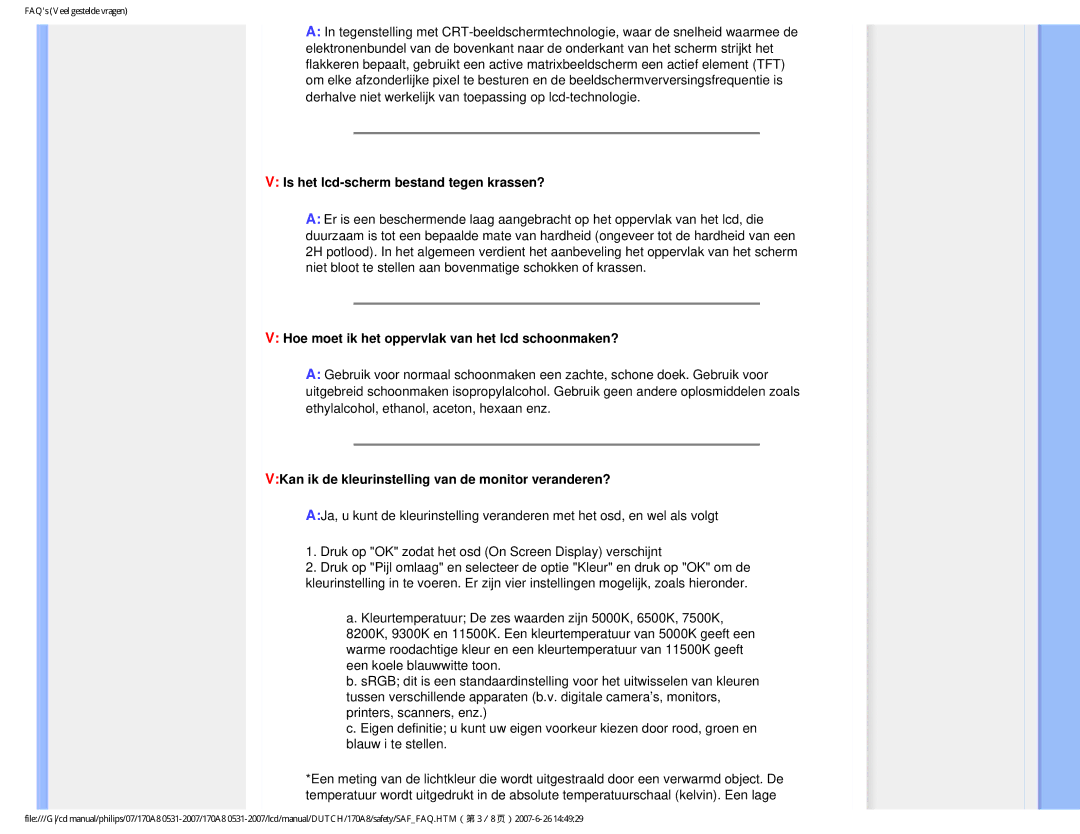 Philips 170A8 user manual Is het lcd-scherm bestand tegen krassen?, Hoe moet ik het oppervlak van het lcd schoonmaken? 