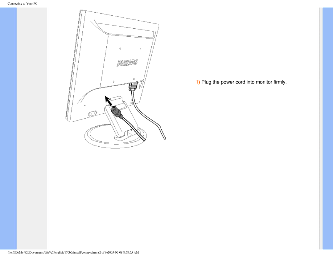 Philips 170B6 user manual Plug the power cord into monitor firmly 