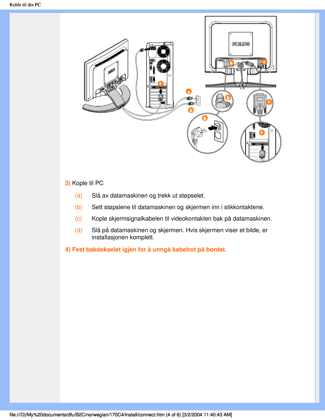 Philips 170C4 user manual Fest bakdekselet igjen for å unngå kabelrot på bordet 