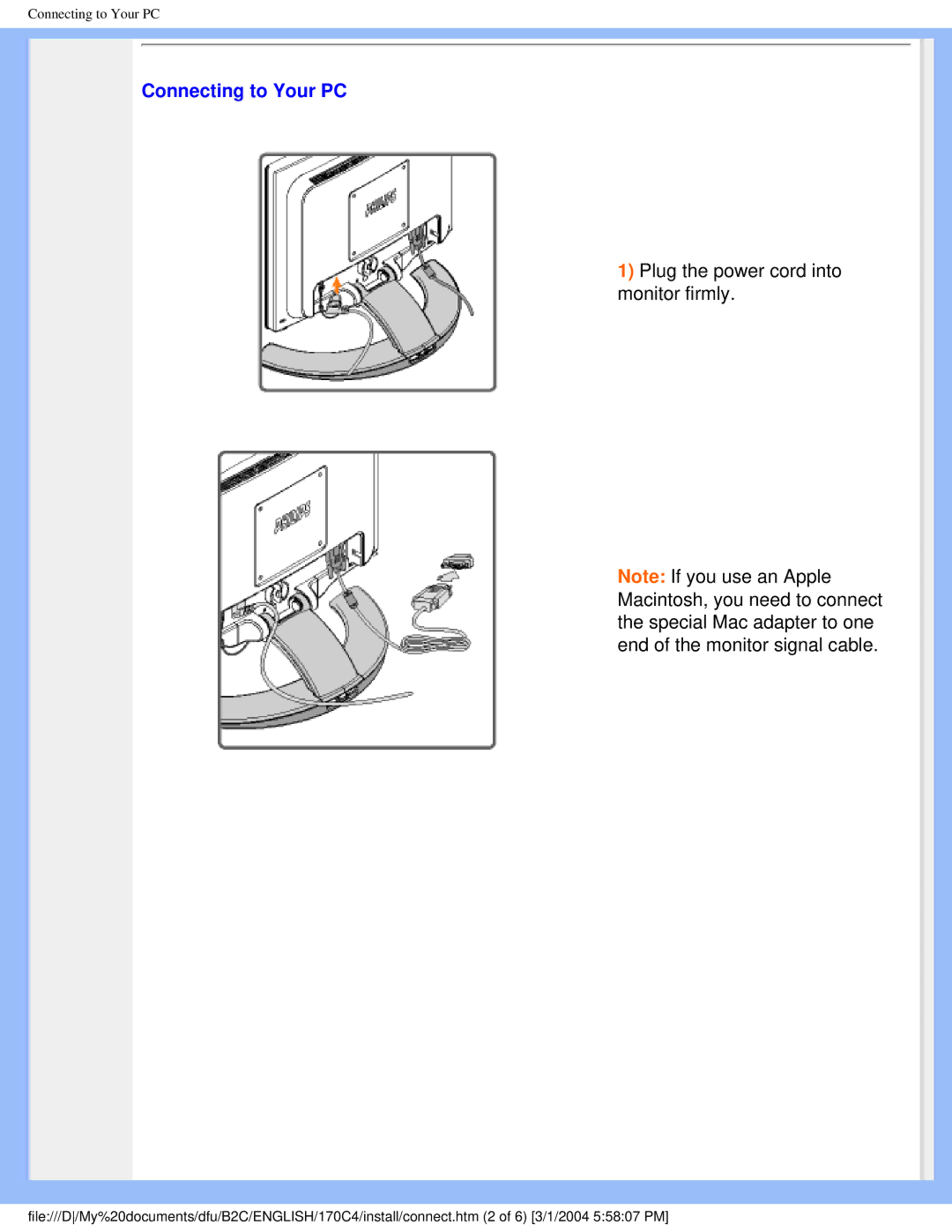 Philips 170C4 user manual Connecting to Your PC, Plug the power cord into monitor firmly 