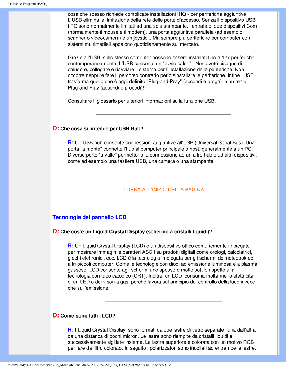 Philips 170C6 user manual Tecnologia del pannello LCD, Che cosa si intende per USB Hub?, Come sono fatti i LCD? 