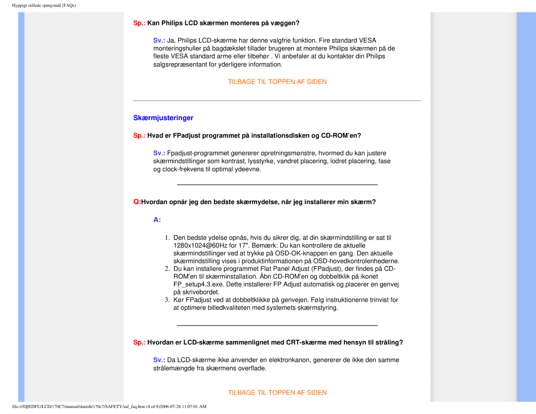 Philips 170C7 user manual Skærmjusteringer, Sp. Kan Philips LCD skærmen monteres på væggen? 