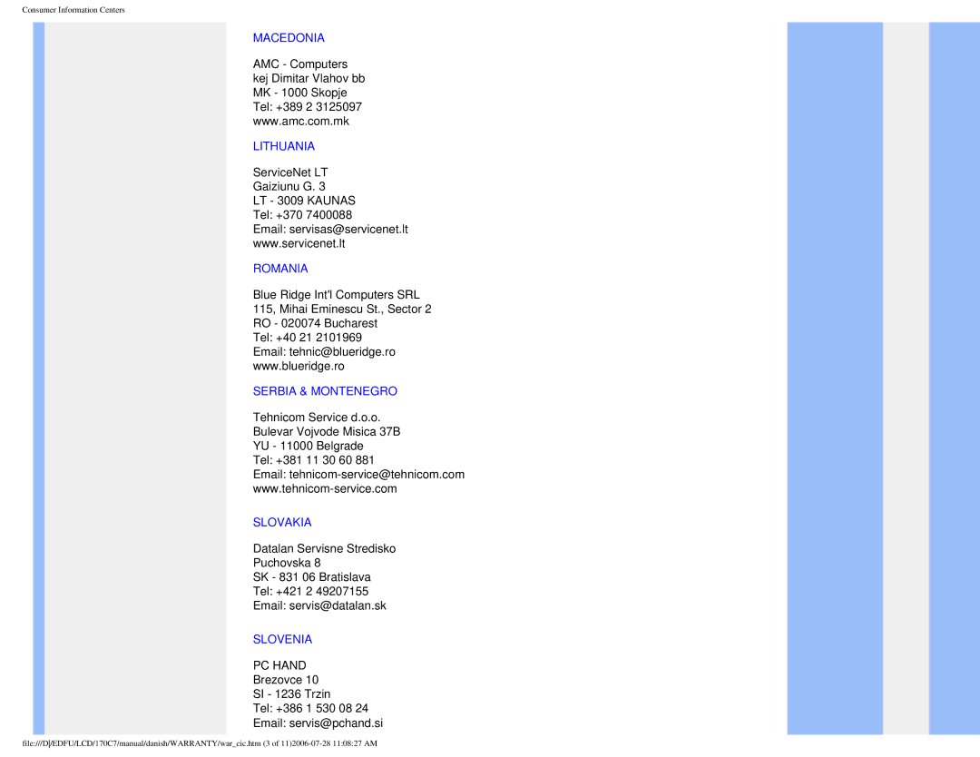 Philips 170C7 user manual Macedonia Lithuania, Romania, Serbia & Montenegro, Slovakia, Slovenia 