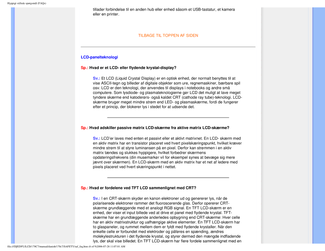 Philips 170C7 user manual LCD-panelteknologi, Sp. Hvad er et LCD- eller flydende krystal-display? 