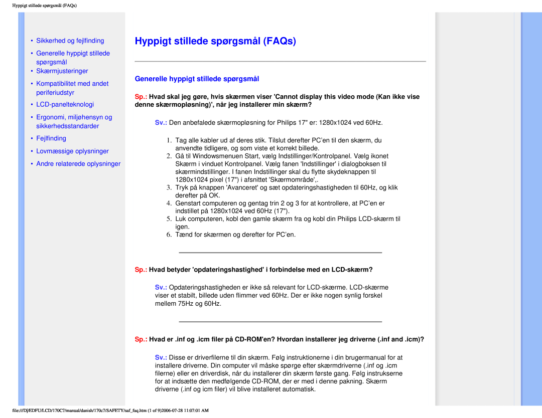 Philips 170C7 user manual Hyppigt stillede spørgsmål FAQs, Generelle hyppigt stillede spørgsmål, •Sikkerhed og fejlfinding 