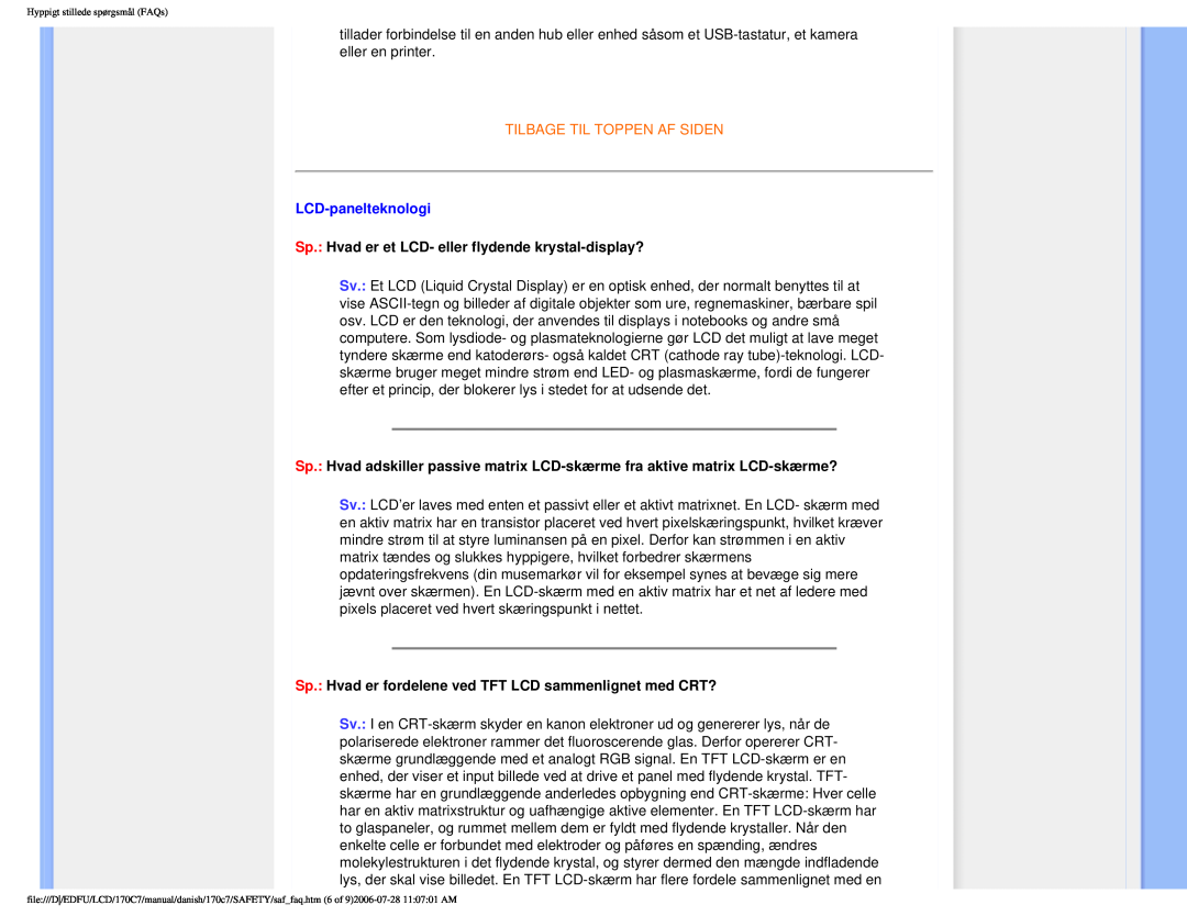 Philips 170C7 user manual Tilbage Til Toppen Af Siden, LCD-panelteknologi, Hyppigt stillede spørgsmål FAQs 