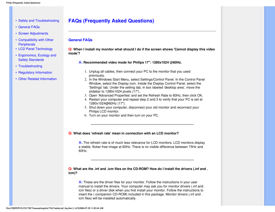 Philips 170C7 user manual FAQs Frequently Asked Questions, Safety and Troubleshooting General FAQs, Screen Adjustments 