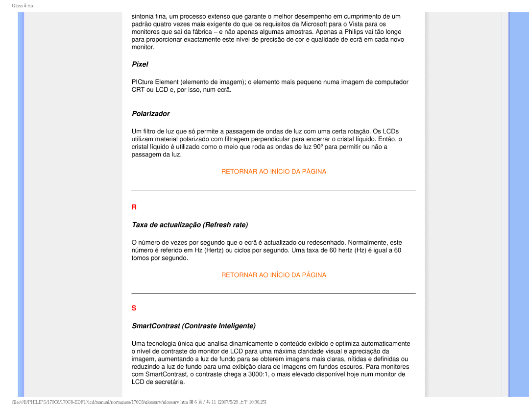 Philips 170C8-EDFU user manual Pixel, Polarizador, Taxa de actualização Refresh rate, SmartContrast Contraste Inteligente 