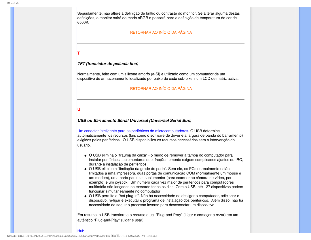 Philips 170C8-EDFU user manual TFT transístor de película fina, USB ou Barramento Serial Universal Universal Serial Bus 