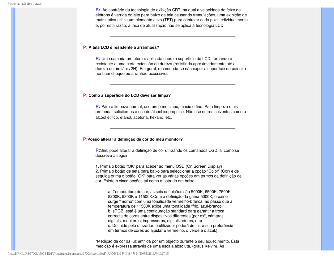 Philips 170C8-EDFU user manual Tela LCD é resistente a arranhões?, Como a superfície do LCD deve ser limpa? 