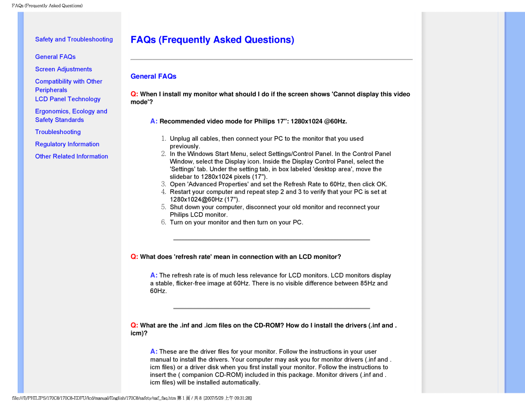 Philips 170C8 user manual FAQs Frequently Asked Questions, Safety and Troubleshooting General FAQs Screen Adjustments 