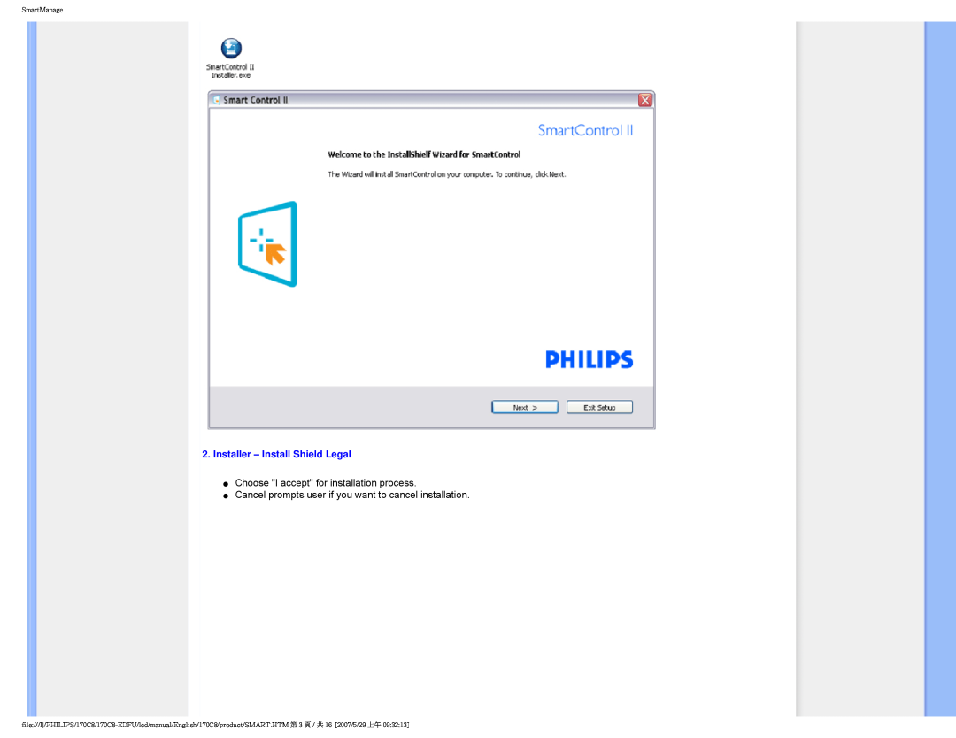 Philips 170C8 user manual Installer - Install Shield Legal, Choose I accept for installation process, SmartManage 