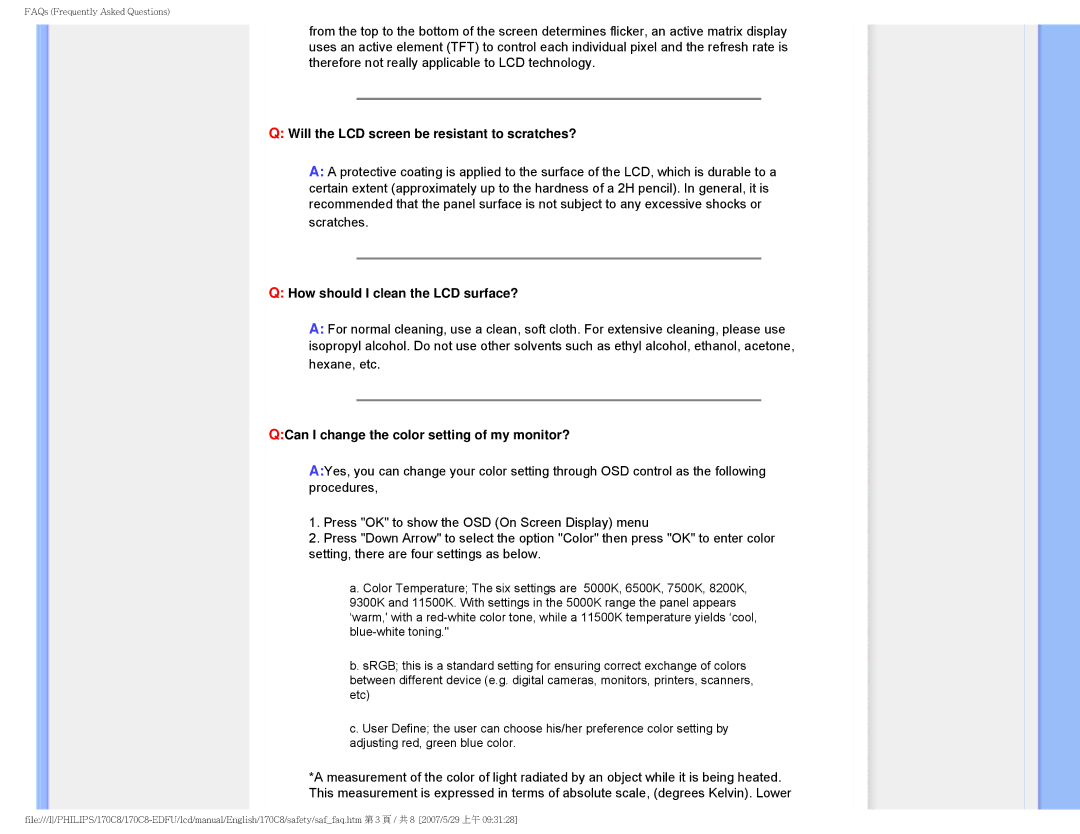 Philips 170C8 user manual Will the LCD screen be resistant to scratches?, How should I clean the LCD surface? 