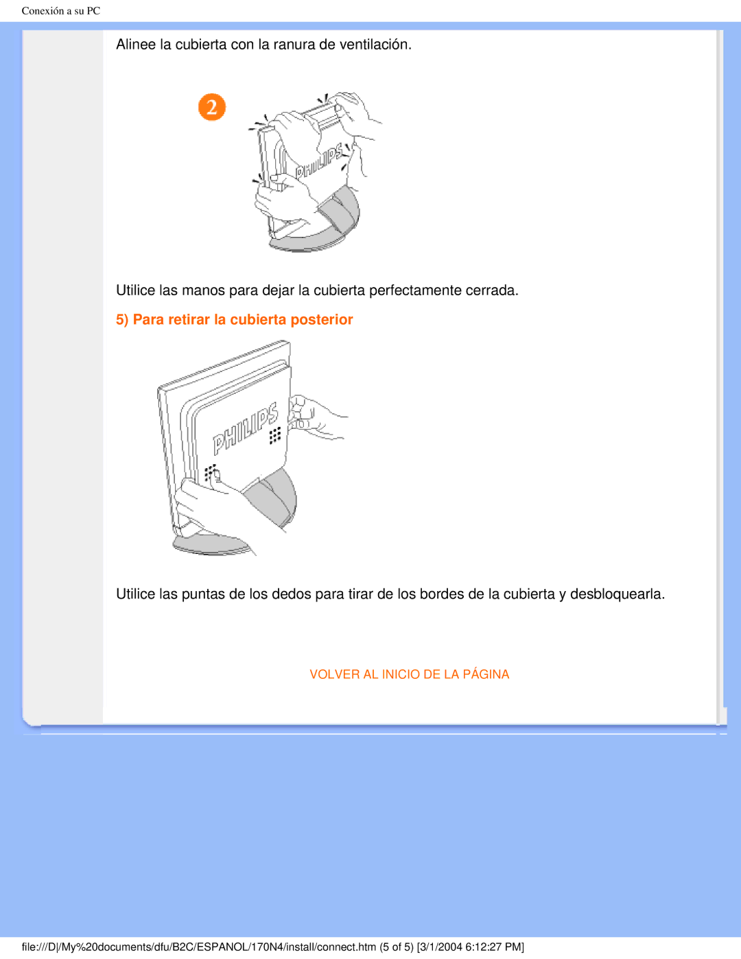 Philips 170N4 user manual Para retirar la cubierta posterior 