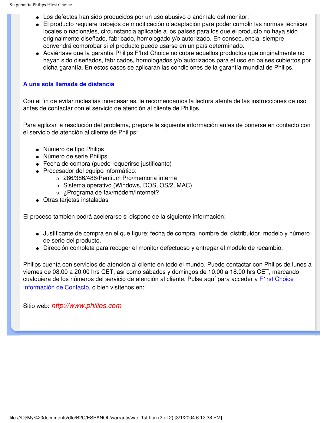 Philips 170N4 user manual Una sola llamada de distancia, Información de Contacto, o bien visítenos en 