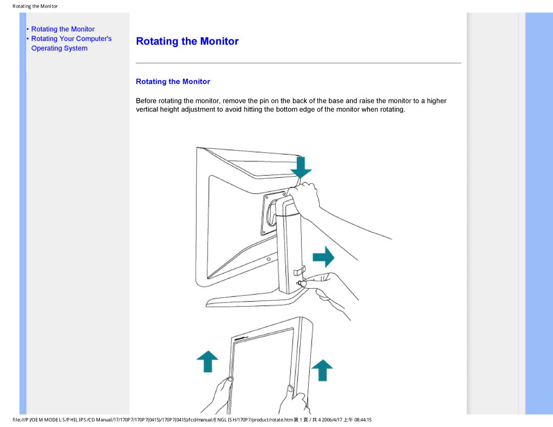 Philips 170P7 user manual Rotating the Monitor 