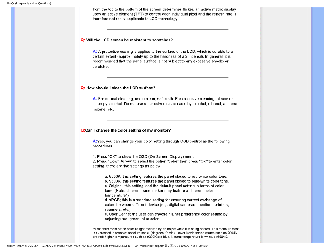 Philips 170P7 user manual Will the LCD screen be resistant to scratches?, How should I clean the LCD surface? 