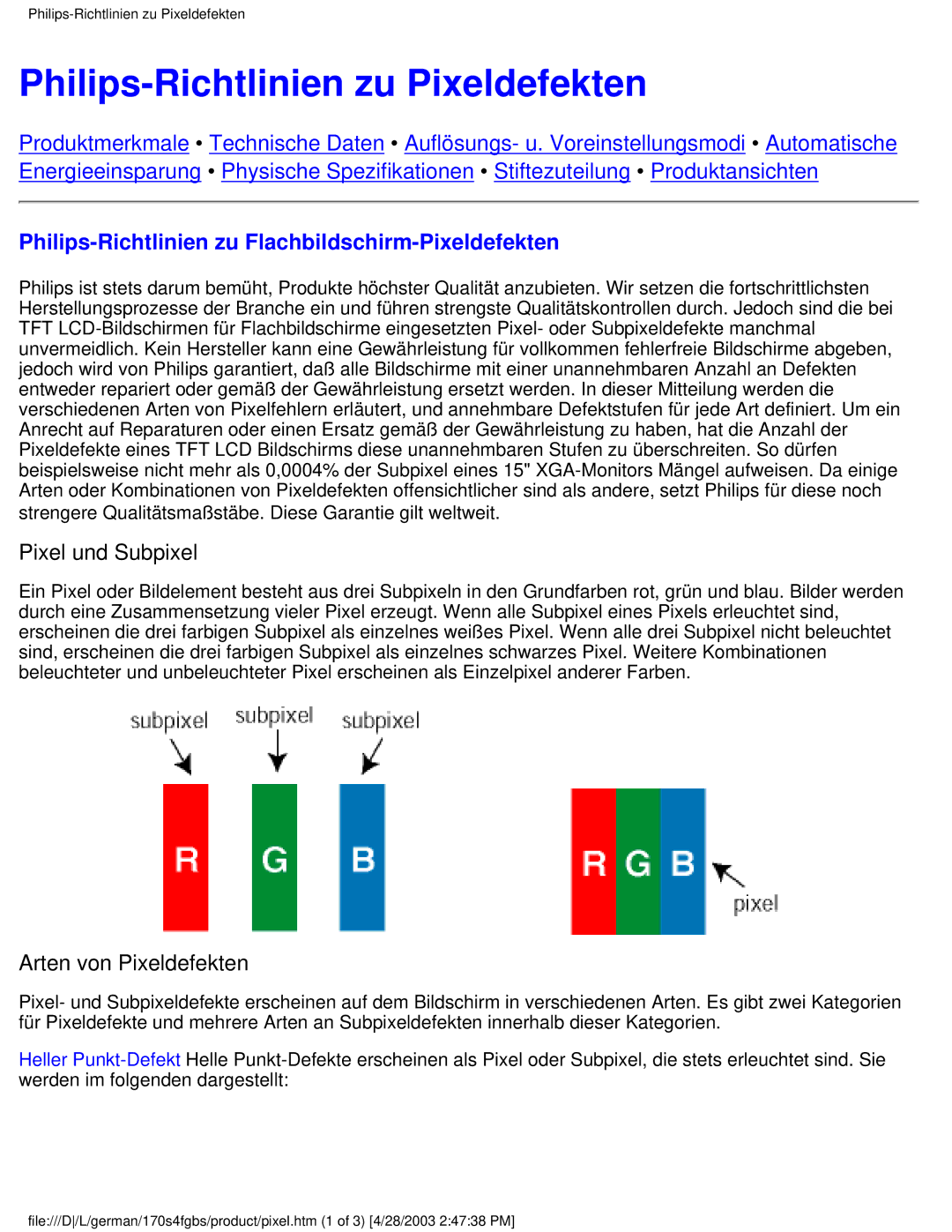 Philips 170S4FG, 170S4FS Philips-Richtlinien zu Pixeldefekten, Philips-Richtlinien zu Flachbildschirm-Pixeldefekten 