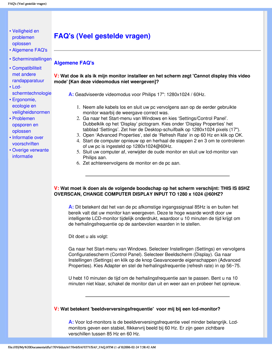 Philips 170V6 user manual FAQs Veel gestelde vragen, Veiligheid en problemen oplossen Algemene FAQs, Scherminstellingen 