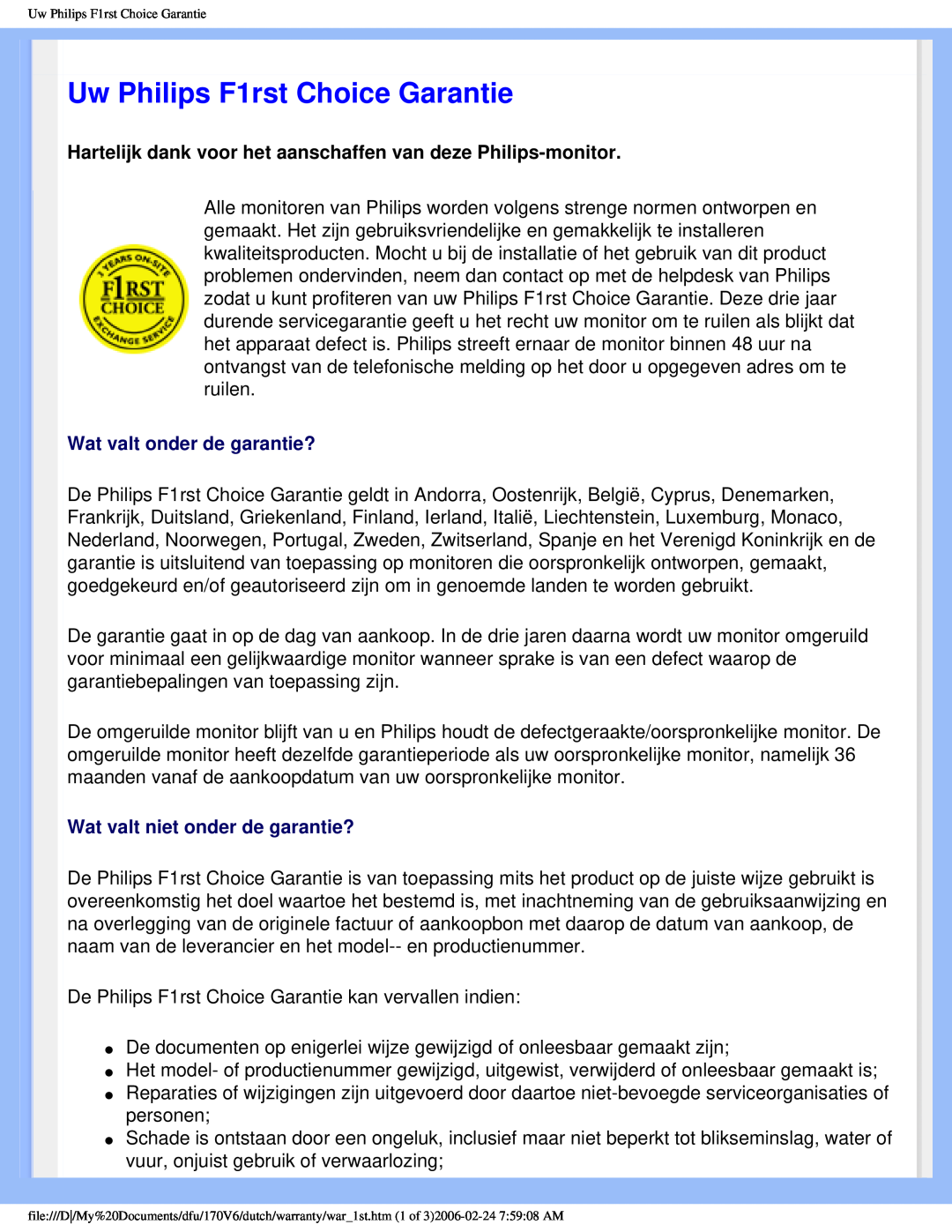 Philips 170V6 user manual Uw Philips F1rst Choice Garantie, Wat valt onder de garantie?, Wat valt niet onder de garantie? 