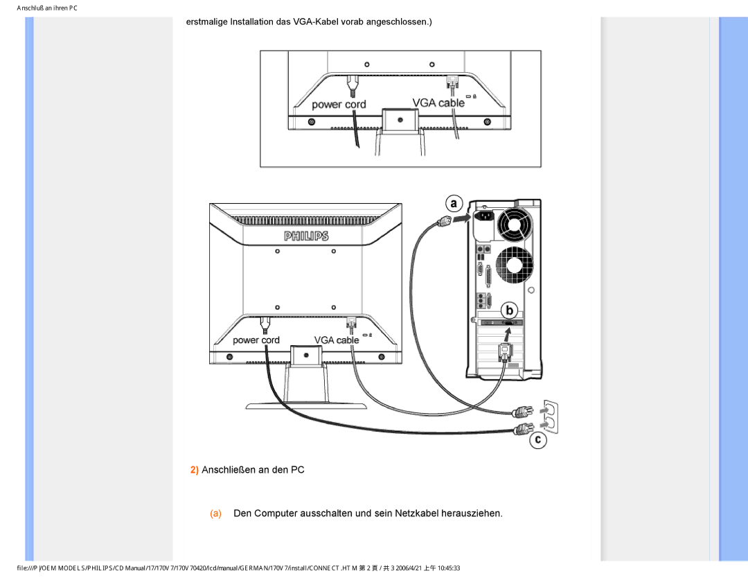 Philips 170V7 user manual Erstmalige Installation das VGA-Kabel vorab angeschlossen 