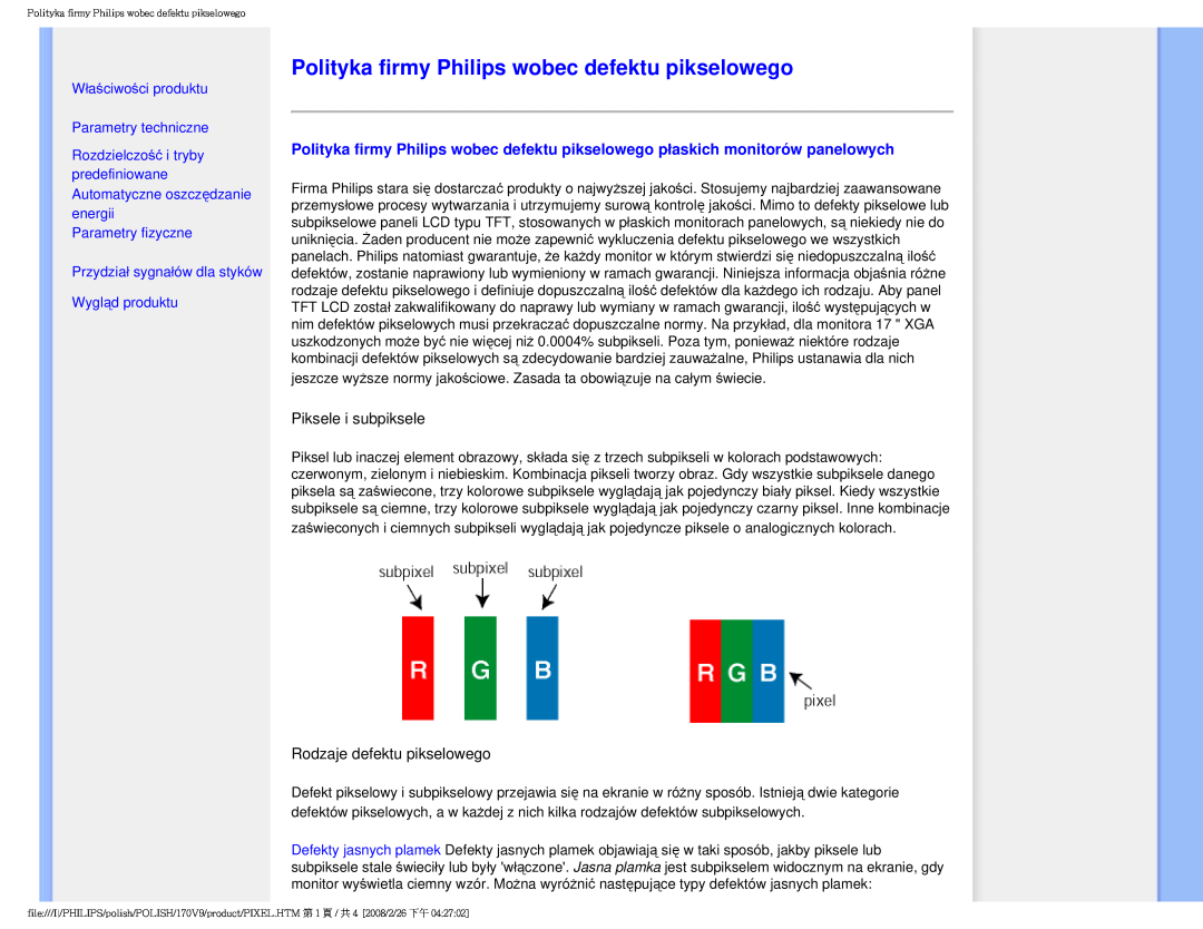 Philips 170V9 Polityka firmy Philips wobec defektu pikselowego, Właściwości produktu Parametry techniczne, Wygląd produktu 