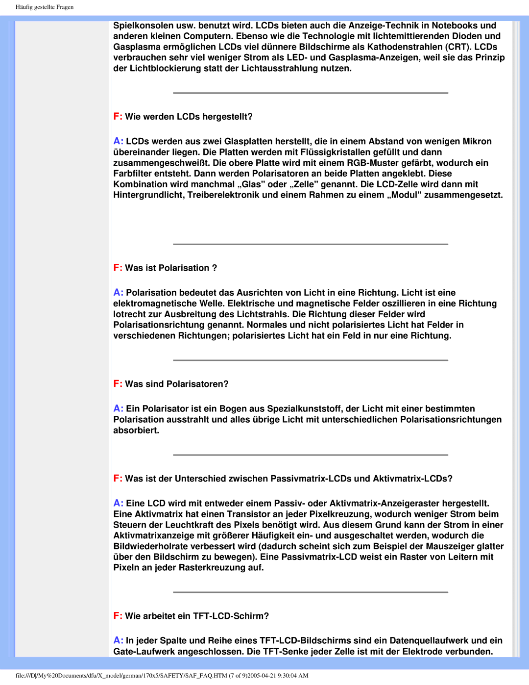 Philips 170X5FB/00, 170X5FB/93 user manual Wie werden LCDs hergestellt?, Wie arbeitet ein TFT-LCD-Schirm? 