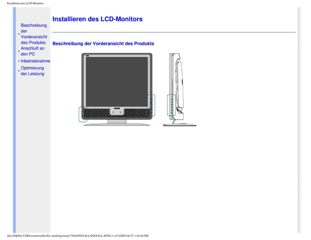 Philips 170X6 user manual Installieren des LCD-Monitors, Des Produkts Beschreibung der Vorderansicht des Produkts 