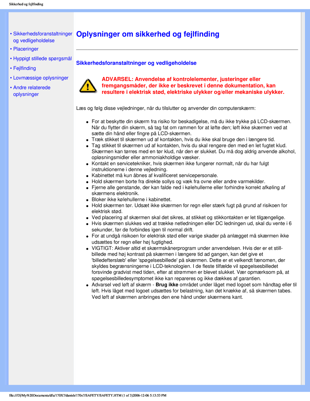 Philips 170x7 user manual Oplysninger om sikkerhed og fejlfinding, Sikkerhedsforanstaltninger og vedligeholdelse 