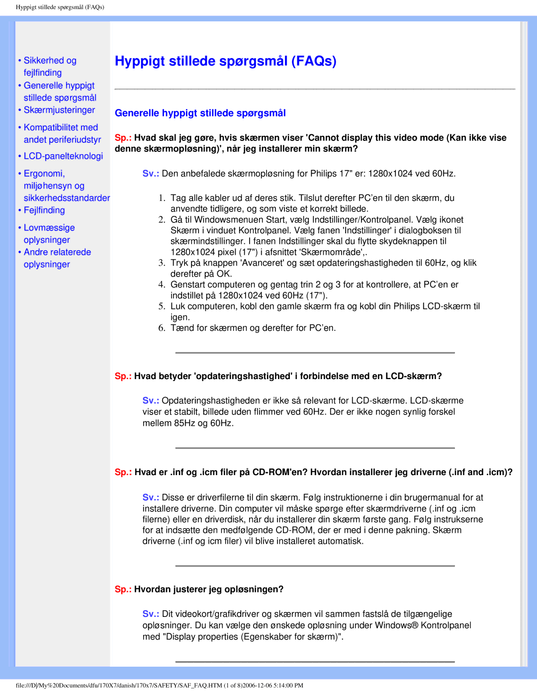 Philips 170x7 user manual Generelle hyppigt stillede spørgsmål, Sp. Hvordan justerer jeg opløsningen? 